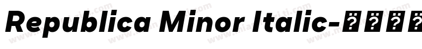 Republica Minor Italic字体转换